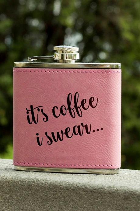 Funny Flask, Unique Flask, It's Coffee Funny Flask, Sarcasm Flask, Birthday Gift, Gift, Perfect Gift, Leather Flask